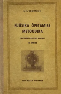 Füüsika õpetamise metoodika seitsmeklassilises koolis