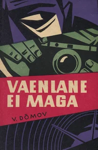 Vaenlane ei maga