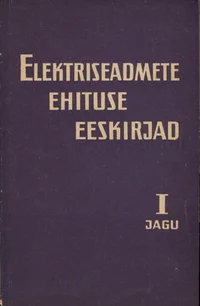 Elektriseadmete ehituse eeskirjad