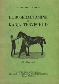 Hobuserautamine ja kabja tervishoid