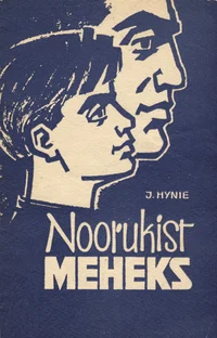 Noorukist meheks