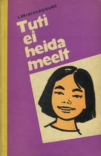Tuti ei heida meelt