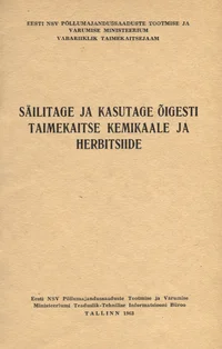Säilitage ja kasutage õigesti taimekaitse kemikaale ja herbitsiide