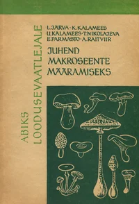 Juhend makroseente kogumiseks ja määramiseks