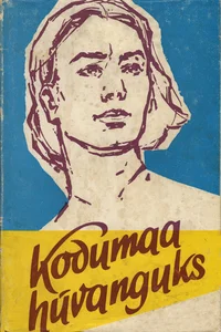 Kodumaa hüvanguks