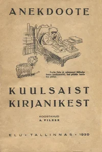 Anekdoote kuulsaist kirjanikest