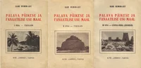 Palava päikese ja fanaatilise usu maal I-III