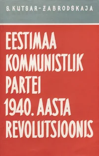 Eestimaa Kommunistlik Partei 1940. aasta sotsialistlikus revolutsioonis