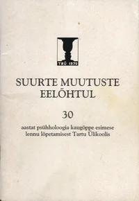 Suurte muutuste eelõhtul