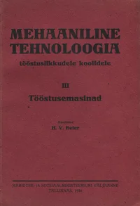 Mehaaniline tehnoloogia tööstuslikkudele koolidele