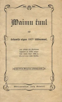 Waimu tuul ehk ärkamise algus 1877 Läänemaal