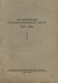 Akadeemiline Põllumajanduslik Selts 1920-1930