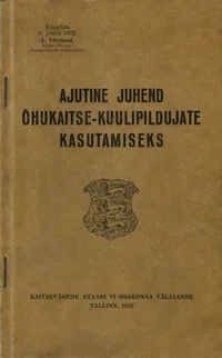 Ajutine juhend õhukaitse-kuulipildujate kasutamiseks