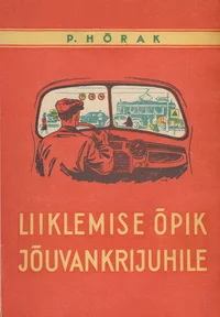 Liiklemise õpik jõuvankrijuhile