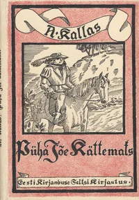 Püha Jõe kättemaks. Kaks ballaadi