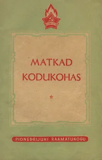 Matkad kodukohas