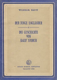 Der junge Engländer. Die Geschichte von Kalif Storch