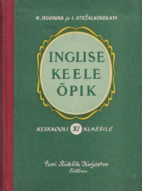Inglise keele õpik keskkooli XI klassile
