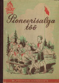 Pioneerisalga töö