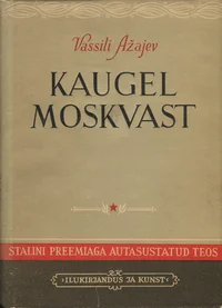Kaugel Moskvast