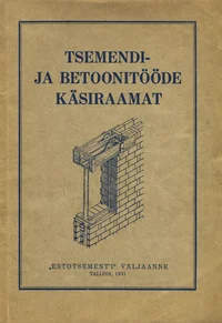 Tsemendi- ja betoonitööde käsiraamat