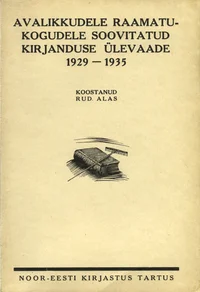 Avalikkudele raamatukogudele soovitatud kirjanduse ülevaade