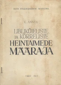 Liblikõieliste ja kõrreliste heintaimede määraja