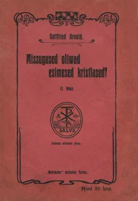 Missugused oliwad esimesed kristlased?