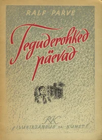 Teguderohked päevad