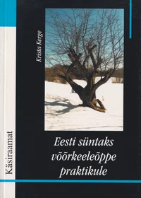 Eesti süntaks võõrkeeleõppe praktikule