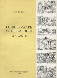Lühiülevaade muusikaloost VI klassile
