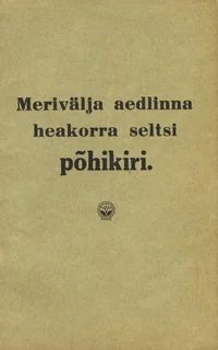 Merivälja aedlinna heakorra seltsi põhikiri