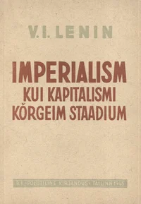 Imperialism kui kapitalismi kõrgeim staadium