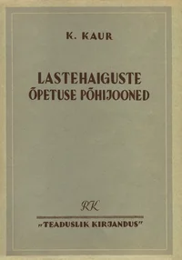 Lastehaiguste õpetuse põhijooned