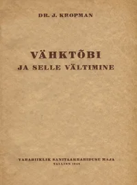 Vähktõbi ja selle vältimine