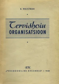 Tervishoiu organisatsioon