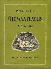 Üldmaateadus X klassile