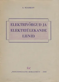 Elektrivõrgud ja elektriülekande liinid