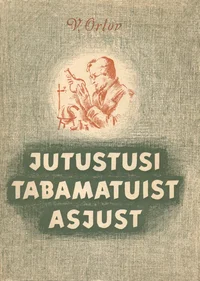 Jutustusi tabamatuist asjust
