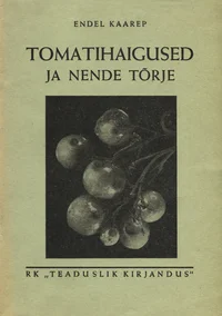 Tomatihaigused ja nende tõrje