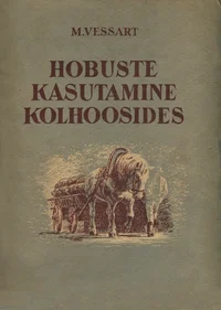 Hobuste kasutamine kolhoosides