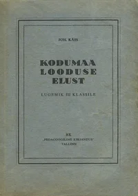 Kodumaa looduse elust. Lugemik III klassile