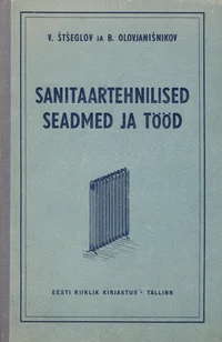 Sanitaartehnilised seadmed ja tööd