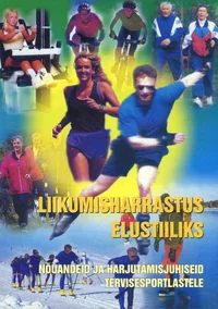 Liikumisharrastus elustiiliks