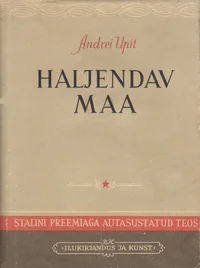 Haljendav maa I-II