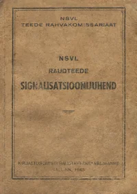 NSVL raudteede signalisatsioonijuhend