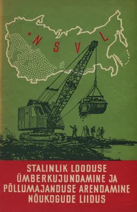 Stalinlik looduse ümberkujundamine ja põllumajanduse arendamine Nõukogude Liidus