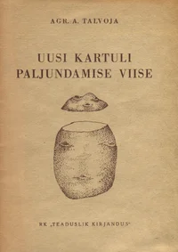 Uusi kartuli paljundamise viise