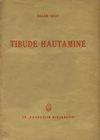 Tibude hautamine