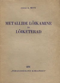 Metallide lõikamine ja lõiketerad